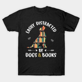 Easily Distracted By Dog And Books Funny Reading Lover Girls T-Shirt